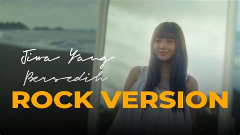 ghea indrawari jiwa  bersedih rock version youtube