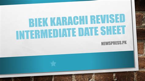 Biek Karachi Revised Intermediate Date Sheet Dailyilm