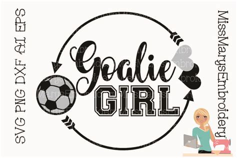 Goalie Girl Svg Cutting File Png Dxf Ai Eps