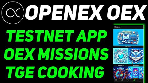 OpenEX Testnet Airdrop App OpenEX Testnet App Missions OpenEx