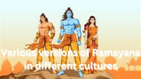 Various Versions Of Ramayana In Different Cultures Youtube