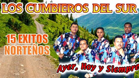 Los Cumbieros Del Sur 15 Exitos Rancheritas Y Norteñas Album