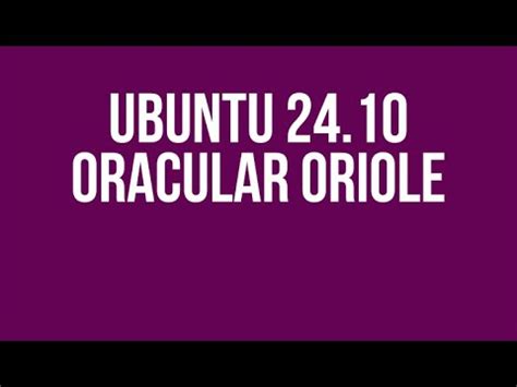 Ubuntu 24 10 Oracular Oriole Preview YouTube