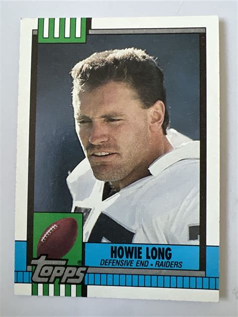 Topps 1990 Nfl Card Howie Long Los Angeles Raiders 295 Ex Nm 🏈 Ebay