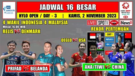 Jadwal Hylo Open Hari Ini Day R Ana Tiwi Vs China Prifad