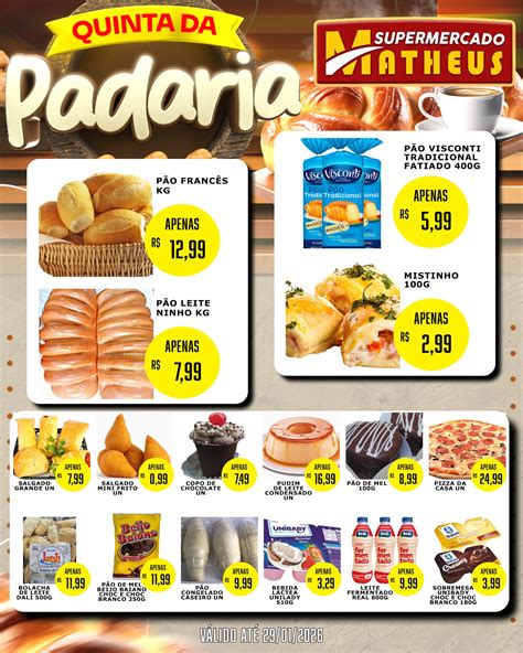 Padaria Matheus - 🥖 QUINTA DA PADARIA! 🥐 O... - Supermercado Matheus | Facebook
