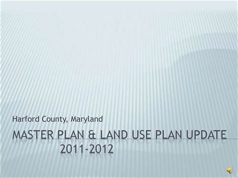 2012 Harford County Master Plan Kickoff Ppt