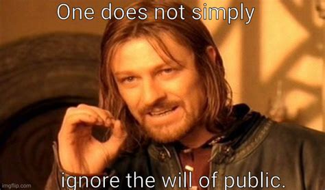 Ignore Us At Your Peril Imgflip