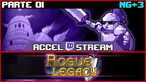 Rogue Legacy NG 3 Parte 1 PS4 Accel Stream YouTube