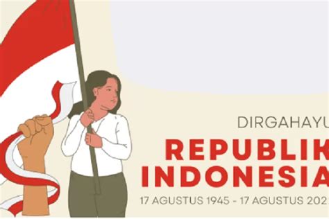 20 Ucapan Selamat Hut Ri Ke 77 Atau Hari Kemerdekaan Republik Indonesia 17 Agustus 2022 Innalar