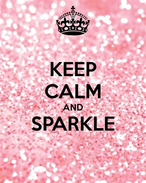 a pink glitter background with the words keep calm and sparkle