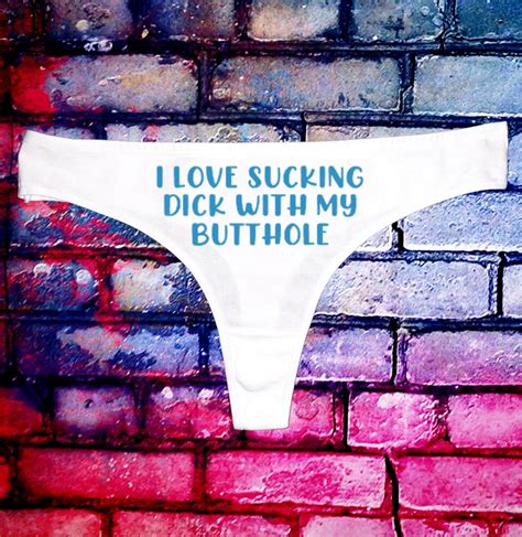 I Love Sucking Dick Anal Butthole Booty Funny Submissive LGBTQ Pride Gay Bottom Naughty Slut