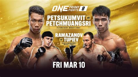 ONE Friday Fights 8 Petsukumvit Vs Petchmuangsri ONE Championship