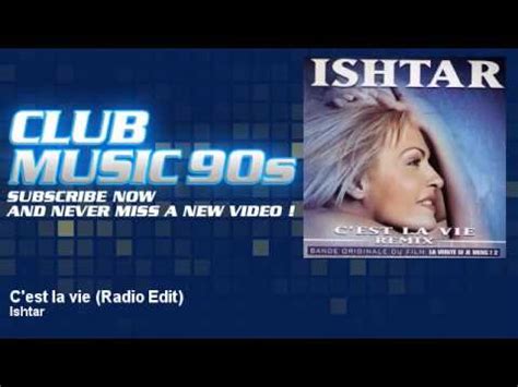 Ishtar C Est La Vie Radio Edit Feat Bouga Dida Youtube