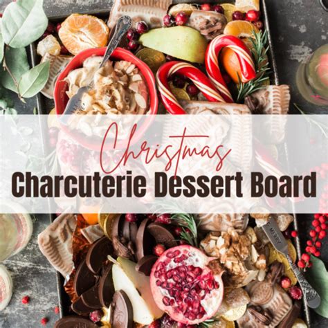 How To Make The Best Christmas Dessert Board Christmas Dessert Charcuterie Board Ideas Sweet