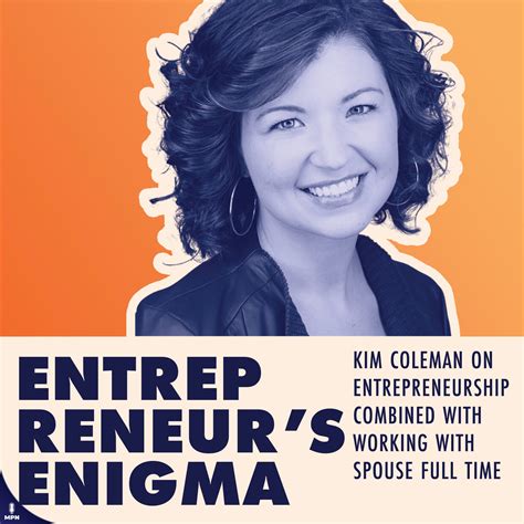 Kim Coleman On Entrepreneurship Combined With Working With Spouse Full