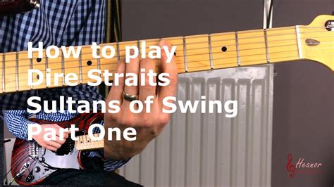 How To Play Sultans Of Swing By Dire Straits Part One Guitar Lesson