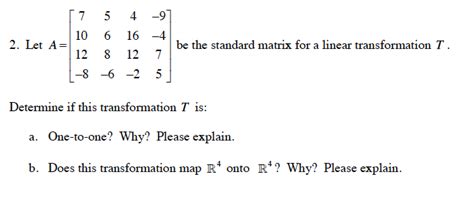 Solved Let A Be The Standard Matrix For A Linear