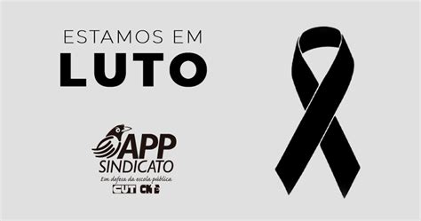 App Sindicato Divulga Nota De Pesar Pela Morte De Professores Em