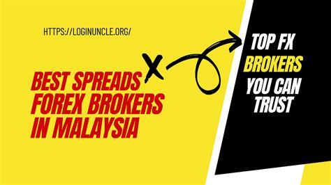 Best Spreads Forex Brokers In Malaysia By Logiinuncle Medium