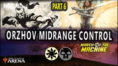 Speedrunning To Mythic Orzhov Midrange Control Part March Of The