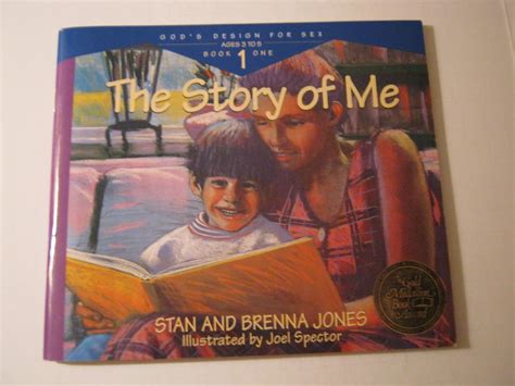 The Story Of Me Book God S Design For Sex Jones Stan Jones Brenna B Spector Joel