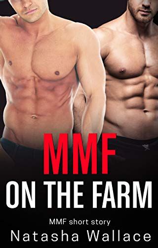 Amazon On The Farm First Time Straight To Gay MMF Short Story Bisexual Husbands