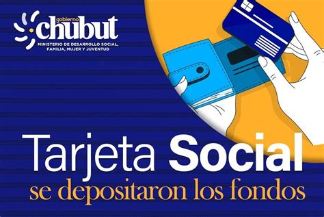 El Gobierno del Chubut depositó los fondos de la Tarjeta Social