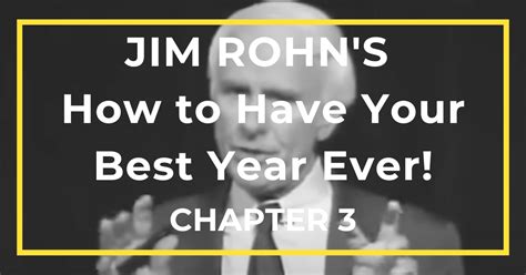 Jim Rohn How To Have Your Best Year Ever Chapter 3 1