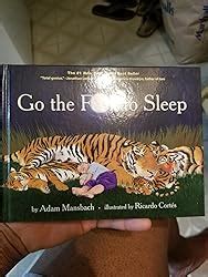 Go the Fuck to Sleep Go the F to Sleep Adam Mansbach Ricardo Cortés