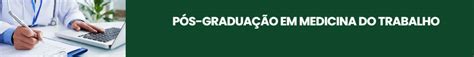 Curso de Especialização em Medicina do Trabalho