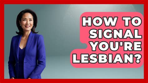 How To Signal You Re Lesbian Gender Equality Network YouTube