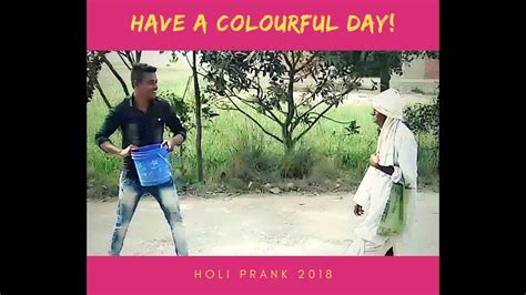 BEST HOLI PRANK 2018 PRANKS IN INDIA PRANKS 2018 YouTube