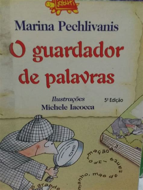 O Guardador de Palavras Marina Pechivanis 3ª Edição Livro Livro Usado