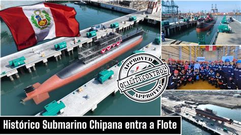 Hist Rico Ceremonia De Puesta A Flote Del Submarino Bap Chipana