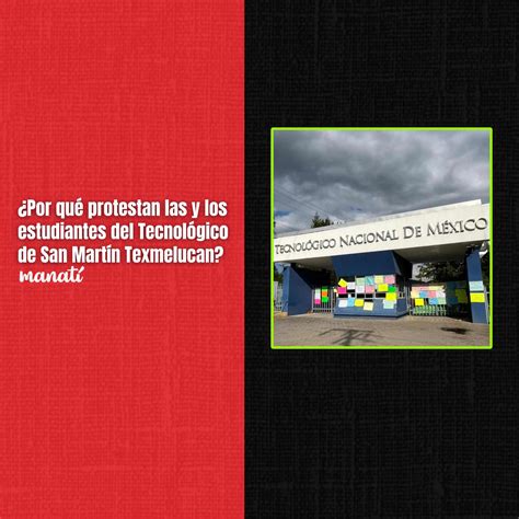 ¿Por qué protestan los estudiantes de San Martín Texmelucan?