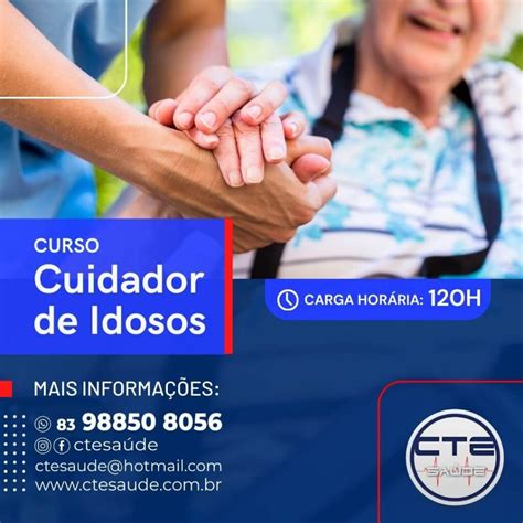 Curso De Cuidador De Idosos Presencial - CURSO CUIDADOR DE IDOSOS - CTE SAÚDE