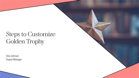 steps  customize golden trophy  summary