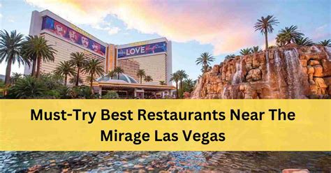 13+ Best Restaurants Near The Mirage Las Vegas(2024)