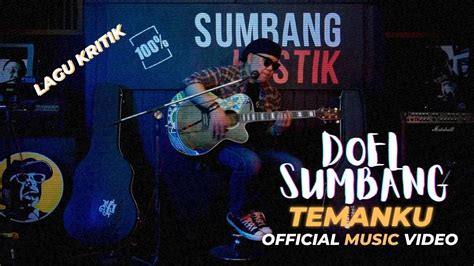 Temanku Doel Sumbang Official Music Video Youtube