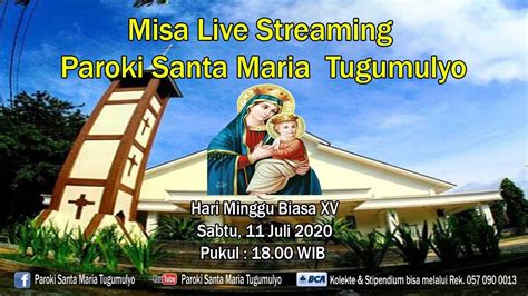 Misa Live Streaming Hari Minggu Biasa Xv Youtube