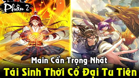 Tái Sinh Thời Cổ Đại Tu Luyện Ta Có Sư Muội Quá Bá Đạo Rồi Full Phần