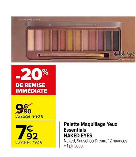 Promo Palette Maquillage Yeux Essentials Naked Eyes Chez Carrefour Icatalogue Fr