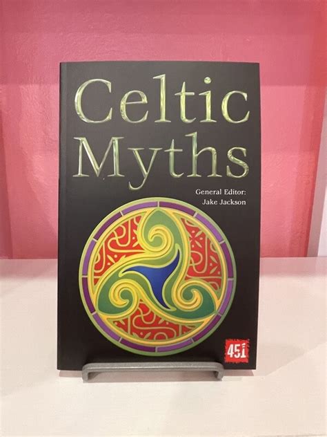 Celtic Myths The World S Greatest Myths And Legends