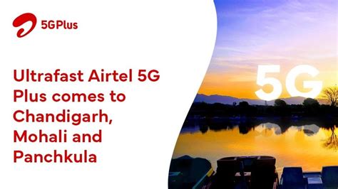 Airtel Launches 5g Services In Chandigarh Mohali And Panchkula