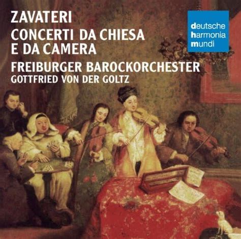 Zavateri Concerti Da Chiesa E Da Camera Von Freiburger Barockorchester