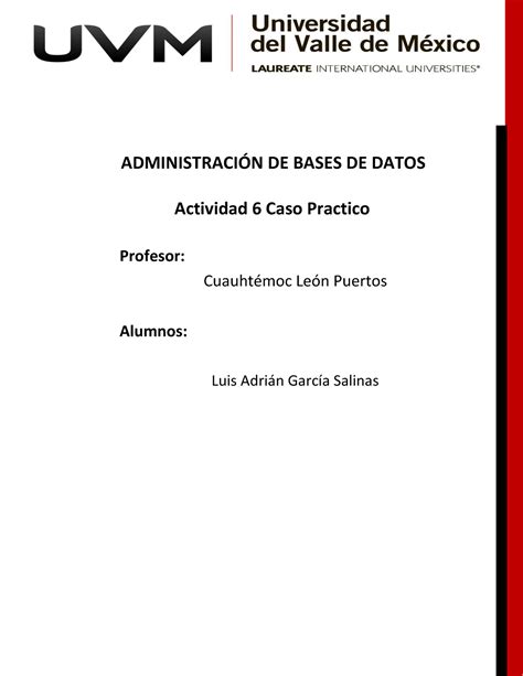 A6 Lags Admonbd Actividad 6 AdministraciÓn De Bases De Datos Actividad 6 Caso Practico