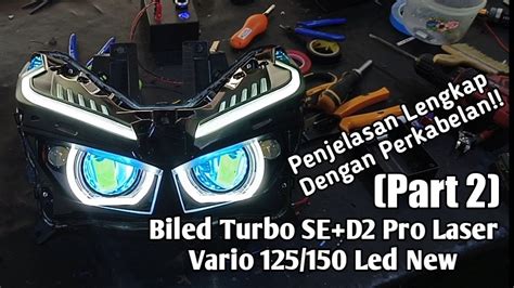 Pasang Biled AES Turbo SE D2 Vario 125 150 Led New PART 2 YouTube