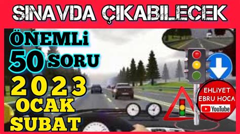 ÇOK ÖNEMLİ EHLİYET SINAV SORULARI 2023 2023 EHLİYET OCAK ŞUBAT SINAV