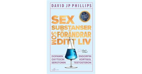 K P Sex Substanser Som F R Ndrar Ditt Liv H Ftad P Meds Se